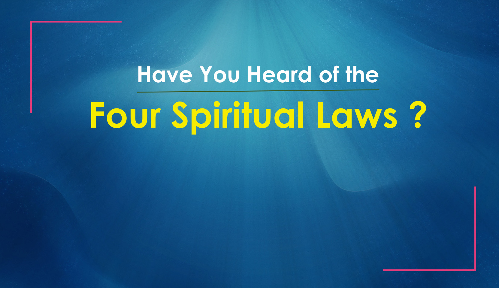 The Four Spiritual Laws